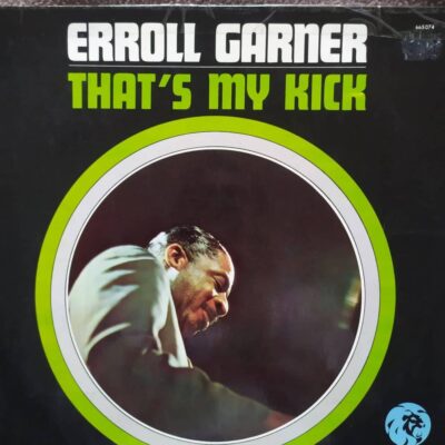 Erroll Garner - That's My kick